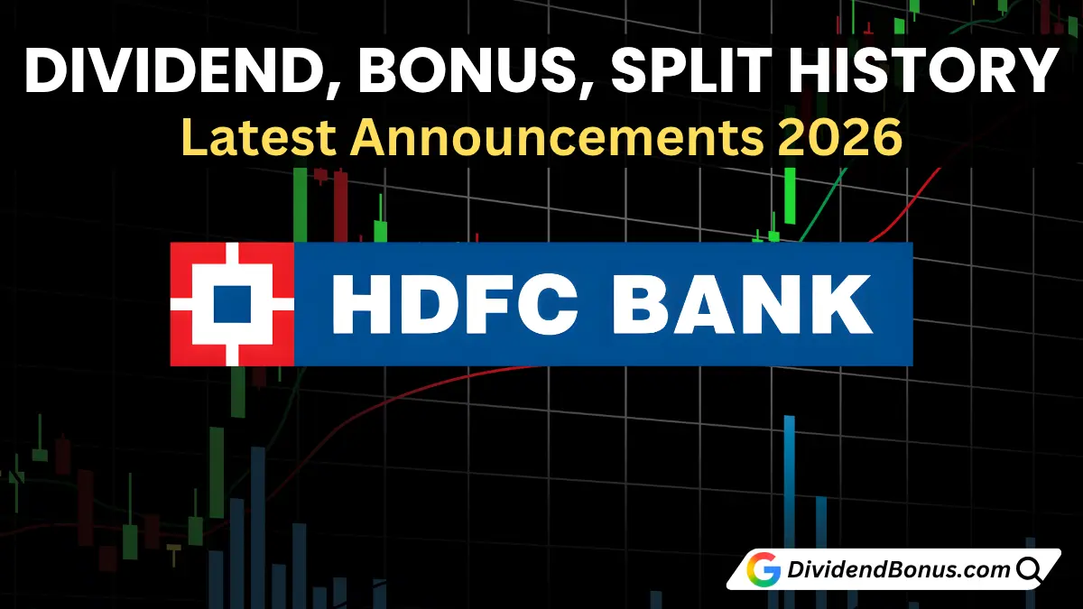 HDFC Bank Dividend, Bonus, Split, Rights Issue History & Latest Announcement