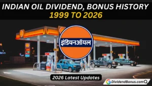 Indian Oil (IOCL) Dividend, Bonus, Split History
