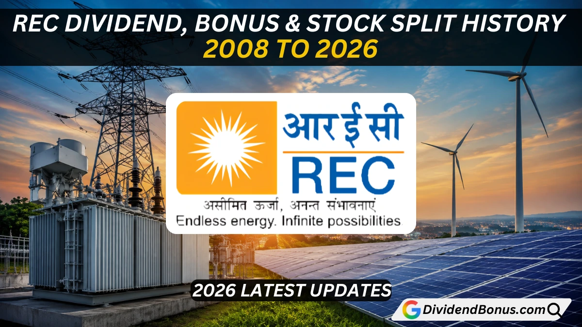 REC DIVIDEND, BONUS & STOCK SPLIT HISTORY