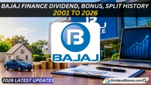 BAJAJ FINANCE DIVIDEND, BONUS & STOCK SPLIT HISTORY